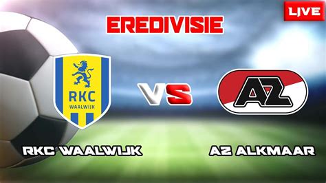 rkc waalwijk v az alkmaar